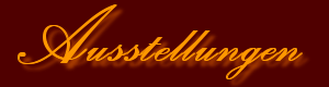 Ausstellungen